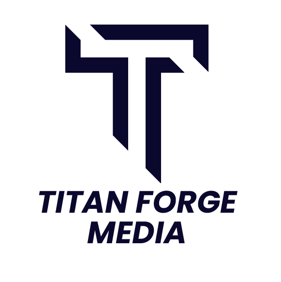      Titan Forge Media